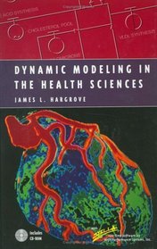 Dynamic Modeling in the Health Sciences (Modeling Dynamic Systems)