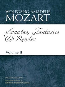 Sonatas, Fantasies and Rondos Urtext Edition: Volume II
