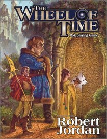 The Wheel of Time Roleplaying Game : Roleplaying Game