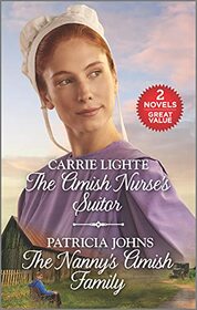 The Amish Nurse's Suitor / The Nanny's Amish Family