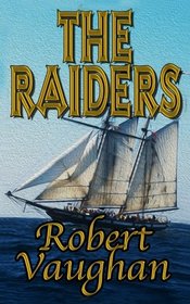 The Raiders (The Founders) (Volume 3)