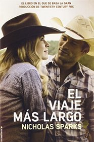 El viaje mas largo (movie tie in) (Spanish Edition)