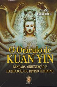 O Orculo de Kuan Yin (Em Portuguese do Brasil)