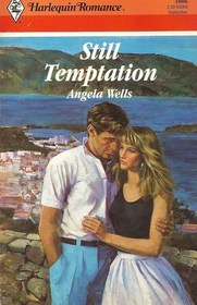 Still Temptation (Harlequin Romance, No 3006)