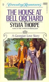 The House at Bell Orchard (Coventry Romance, No 9)