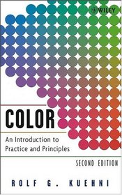 Color : An Introduction to Practice and Principles
