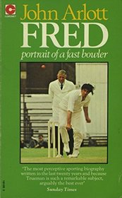 Fred - Portrait of a Fast Bowler
