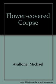 Flower-covered Corpse