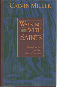 Walking With Saints: Through the Best and Worst Times of Our Lives
