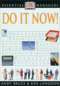 Essential Managers: Do it Now!