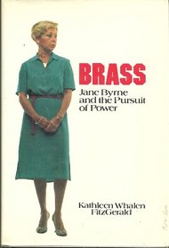 Brass, Jane Byrne and the pursuit of power