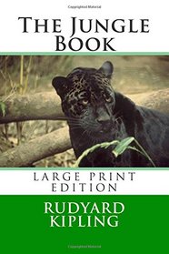 The Jungle Book - Large Print Edition