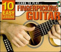 LEARN TO PLAY FINGERPICKING GUITAR: 10 EASY LESSON