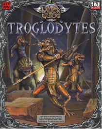 The Slayer's Guide To Troglodytes