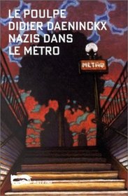 Nazis dans le metro (Le Poulpe) (French Edition)