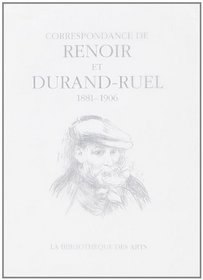 Correspondance De Renoir Et Durand-Ruel (Collection Litteraire: Pergamine) (French Edition)