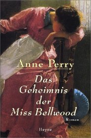 Das Geheimnis der Miss Bellwood.