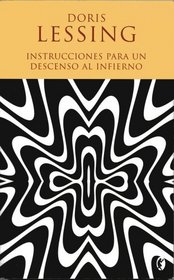 INSTRUCCIONES PARA UN DESCENSO AL INFIERNO (Spanish Edition)
