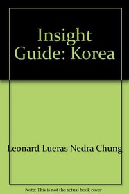 Insight Guide: Korea (Insight Guide Korea)