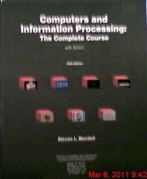 Computers and Information Processing: The Complete Course With Basic