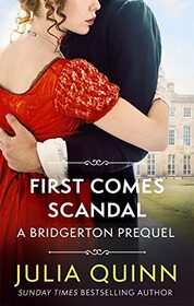 First Comes Scandal (Rokesbys, Bk 4)