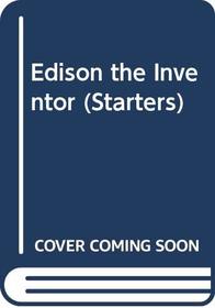 Edison the Inventor (Starters S)