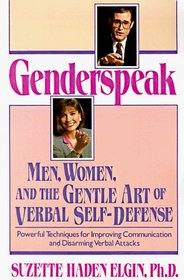 Genderspeak: Men, Women, and the Gentle Art of Verbal Self-Defense