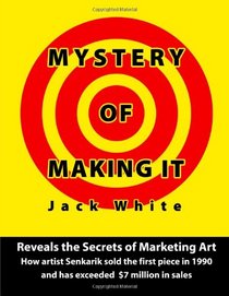Mystery of Making It