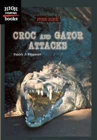 Croc And Gator Attacks (Turtleback School & Library Binding Edition)