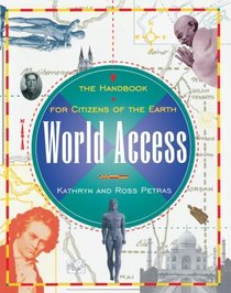 World Access : The Handbook for Citizens of the Earth