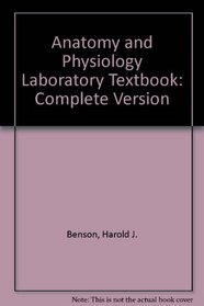 Anatomy and Physiology Laboratory Textbook: Complete Version