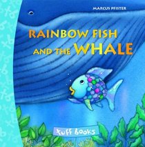 Rainbow Fish and the Whale Tuff Book (Tuff Books)