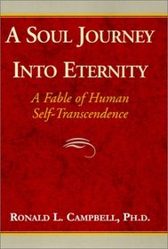 A Soul Journey Into Eternity