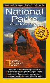 National Geographic's Guide to the National Parks of the United States (3rd Edition)