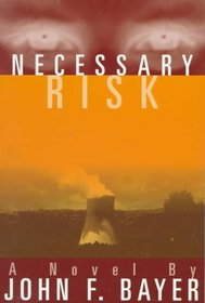 Necessary Risk