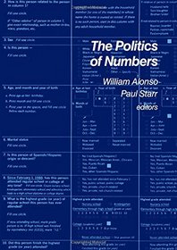 The Politics of Numbers (The Population of the United States in the 1980s: a Census Monograph Series)