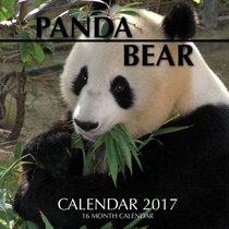 Panda Bear Calendar 2017: 16 Month Calendar