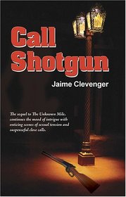 Call Shotgun (Kelly Haldon, Bk 2)