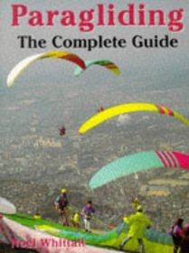 Paragliding: The Complete Guide