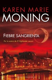Fiebre sangrienta (Spanish Edition)