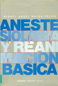 Anestesiologia y Reanimacion Basica (Spanish Edition)