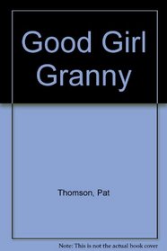 Good Girl Granny