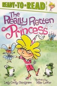 The Really Rotten Princess (Ready to Read, Level 2)