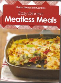 Easy Dinners Meatless Meals Better Homes and Gardens