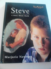 Steve: A Story About Death (Horizons)