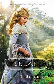 Selah (The Sugar Baron's Daughters)