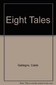 Eight Tales