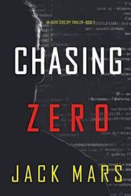 Chasing Zero (Agent Zero, Bk 9)