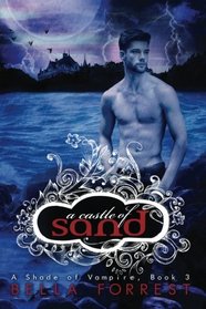 A Castle of Sand (Shade of Vampire, Bk 3)