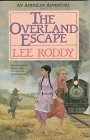 Overland Escape (American Adventures, Bk 1)